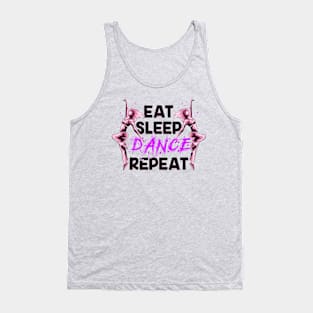 eat sleep dance repeat Tank Top